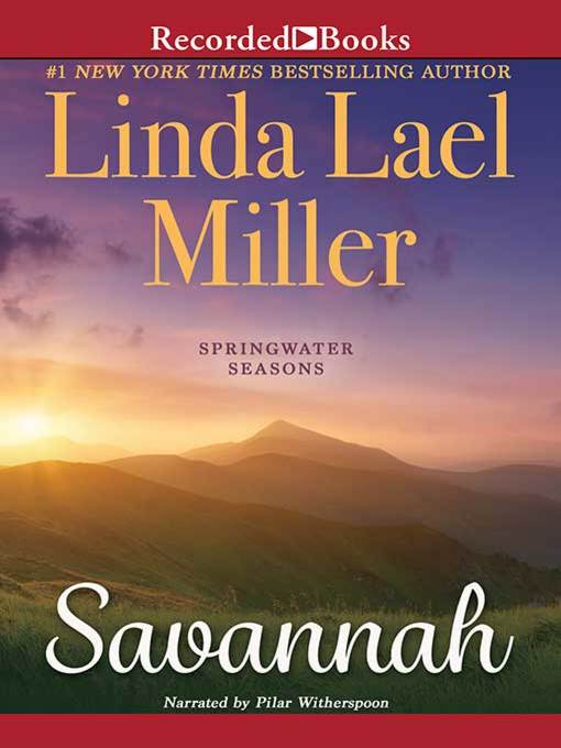 Title details for Savannah by Linda Lael Miller - Available